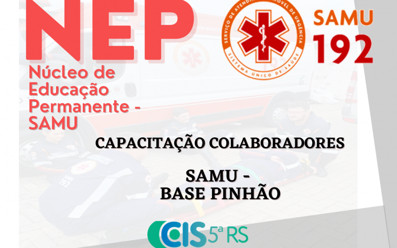 Treinamentos Equipe SAMU - BASE PINHÃO